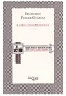 La Escuela Moderna Ferrer Guardia Pedagogia Racionalista — imagen 1