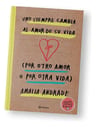 Libro - Uno Siempre Cambia Al Amor De Su Vida Andrade — imagen 4