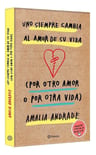 Libro - Uno Siempre Cambia Al Amor De Su Vida Andrade — imagen 5