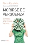 Libro - Morirse Vergüenza - Boris Cyrulnik - Resilencia — imagen 1