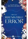 Libro - Irresistible Error - Melissa Ibarra - Cosmo Editoria — imagen 2
