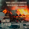 Libro - Contra El Fuego - Bombero Benjamín Reynal — imagen 3