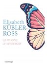 Libro - La Muerte Un Amanecer - Elisabeth Kübler - Luciérnag — imagen 4