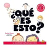 Libro - Qué Es Esto? - Cecilia; Lowy  Daniel Blanco — imagen 1