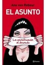 Libro - Asunto La Menstruacion Al Desnudo - Von Rebeur Ana — imagen 1