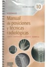 Bontrager Manual De Posiciones Técnicas Radiológicas 10ª Ed — imagen 4