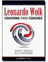 Libro - Coaching Para Coaches -  Leonardo Wolk — imagen 3