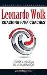 Libro - Coaching Para Coaches -  Leonardo Wolk — imagen 1