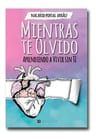 Libro - Mientras Te Olvido - Nacarid Portal Arraez — imagen 10