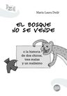 Libro - El Bosque No Se Vende - Maria Laura Dede — imagen 4