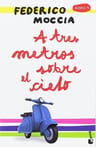 Libro - Pack Trilogía A Tres Metros Sobre El Cielo Moccia — imagen 4