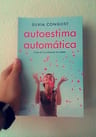 Libro - Autoestima Automática: Cree En Ti - Silvia Congost — imagen 5