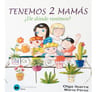 Libro - Tengo Dos Mamas: ¿de Donde Venimos? - Olga Ibarra — imagen 1