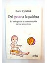 Libro - Del Gesto A La Palabra - Cyrulnik, Boris — imagen 6