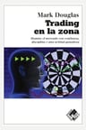 Libro - Trading En La Zona - Mark Douglas — imagen 1