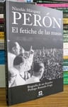 Libro - Perón El Fetiche De Las Masas - Nicolas Marquez — imagen 2
