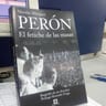 Libro - Perón El Fetiche De Las Masas - Nicolas Marquez — imagen 5