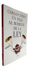 Libro Un País Al Margen De La Ley Carlos Nino Ult Edición — imagen 2