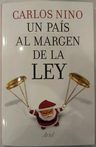 Libro Un País Al Margen De La Ley Carlos Nino Ult Edición — imagen 6