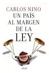 Libro Un País Al Margen De La Ley Carlos Nino Ult Edición — imagen 7
