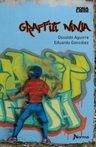 Libro - Graffiti Ninja - Osvaldo Aguirre - Norma — imagen 5