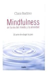 Libro - Mindfulness En La Era Del Miedo Y La Ansiedad- Badin — imagen 1