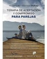 Libro - Terapia De Aceptación Y Compromiso Para Parejas — imagen 4