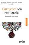 Libro - Envejecer Con Resilencia - Boris Cyrulnik, Louis Plo — imagen 1