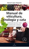 Libro - Manual De Viticultura, Enología Y Cata - Lopez A — imagen 3