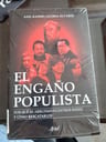 Libro - El Engaño Populista - Axel Kaiser Y Gloria Álvarez — imagen 7