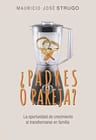 Libro - ¿padres O Pareja? -  Mauricio José Strugo — imagen 1