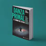 Libro -  Danza Primal El Camino Del Éxtasis- Daniel Taroppio — imagen 3