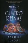 Libro - Muerte De Las Cuatro Reinas - Scholte Astrid — imagen 10