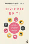 Libro - Invierte En Ti. Cómo Organizar Tu Economía  — imagen 7