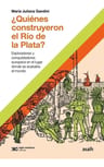 Libro - Quienes Construyeron El Rio De La Plata - Gandini — imagen 1