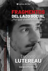 Libro - Fragmentos Del Lazo Social: Lutereau Luciano — imagen 1