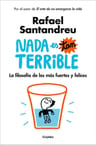 Libro - Nada Es Tan Terrible - Rafael Santandreu — imagen 1