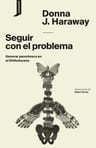 Libro - Seguir Con El Problema - Donna Haraway — imagen 1