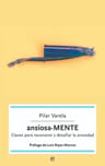 Libro - Ansiosa Mente - Pilar Varela Morales — imagen 3