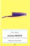 Libro - Ansiosa Mente - Pilar Varela Morales — imagen 5