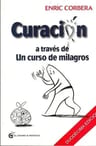 Libro - Curación A Través De Un Curso De Milagros - Corbera — imagen 1