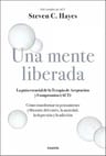 Libro - Una Mente Liberada - Hayes, Steven C. — imagen 1