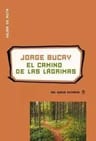  Libro - El Camino De Las Lagrimas. - Jorge Bucay — imagen 1