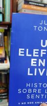 Libro Un Elefante En El Living Juan Tonelli (con Detalles) — imagen 2