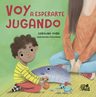 Libro Voy A Esperarte Jugando Carolina Mora Imprenta Mayúscu — imagen 6