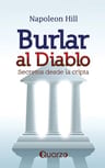 Libro - Burlar Al Diablo. Secretos Desde La Cripta. Napoleon — imagen 1