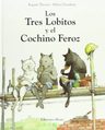 Libro - Tres Lobitos Y El Cochino Feroz, Los - Vv.aa — imagen 11