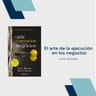 Libro El Arte De La Ejecución En Los Negocios Larry Bossidy — imagen 4
