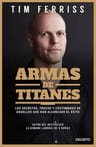 Libro - Armas De Titanes - Ferriss, Tim — imagen 1