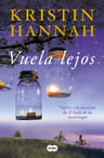 Libro - Vuela Lejos -  Kristin Hannah — imagen 6